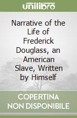 Douglass Frederick, Andrews William L. (EDT), McFeely William S. (EDT)