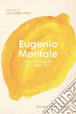 Montale Eugenio, Arrowsmith William (TRN), Warren Rosanna (INT)