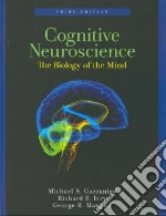 Gazzaniga Michael S., Ivry Richard B., Mangun George R., Steven Megan S.