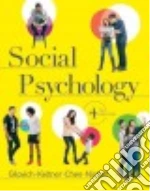 Gilovich Thomas, Keltner Dacher, Chen Serena, Nisbett Richard E.