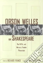 Welles Orson, Callow Simon (FRW), France Richard (EDT)