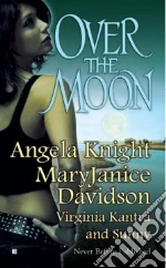 Davidson MaryJanice, Kantra Virginia, Knight Angela, Sunny