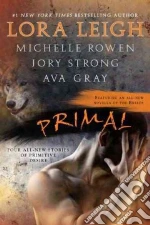 Rowen Michelle, Gray Ava, Strong Jory, Leigh Lora