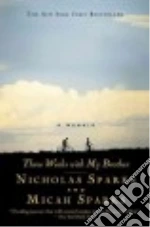 Sparks Nicholas, Sparks Micah