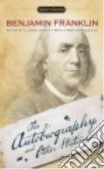 Franklin Benjamin, Lemisch L. Jesse (EDT), Isaacson Walter (INT), Mulford Carla (AFT)