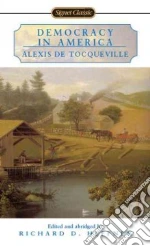 Tocqueville Alexis de, Heffner Richard D.