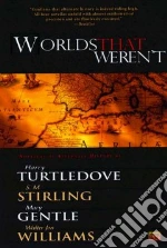 Turtledove Harry (EDT), Stirling S. M., Gentle Mary, Williams Walter Jon