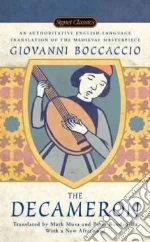 Boccaccio Giovanni, Musa Mark (TRN), Bondanella Peter (TRN), Bergin Thomas (INT), Barolini Teodolinda (AFT)