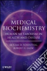 Rosenthal Miriam D., Glew Robert H.