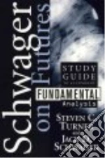Turner Steven C., Schwager Jack D.