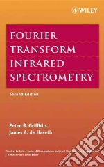 Griffiths Peter R., Haseth James A. De