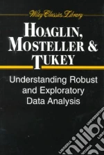 Hoaglin David C. (EDT), Mosteller Frederick, Tukey John Wilder, Hoaglin David C., Mosteller Frederick (EDT), Tukey John Wilder (EDT)