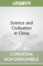 Needham Joseph, Robinson Kenneth Girdwood (EDT), Huang Ray (COL), Elvin Mark (INT)