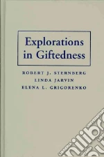 Sternberg Robert J., Jarvin Linda, Grigorenko Elena L.