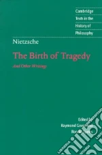 Nietzsche Friedrich Wilhelm, Geuss Raymond (EDT), Speirs Ronald (EDT), Speirs Ronald (TRN)