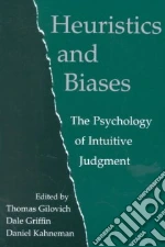 Gilovich Thomas (EDT), Griffin Dale W. (EDT), Kahneman Daniel (EDT)