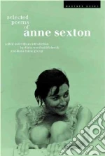 Sexton Anne, Middlebrook Diane Wood, George Diana Hume
