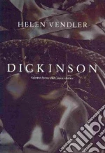 Dickinson Emily, Vendler Helen Hennessy