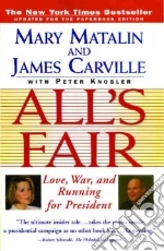 Carville James, Matalin Mary, Knobler Peter