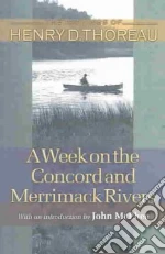 Thoreau Henry David, Hovde Carl F. (EDT), Howarth William L. (EDT), Witherell Elizabeth Hall (EDT), McPhee John (INT)