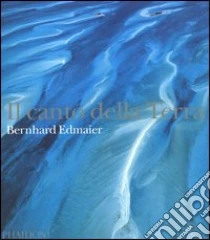 Il canto della terra libro di Edmaier Bernhard - Jung-Hüttl Angelika
