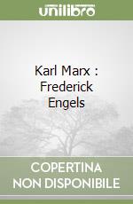 Marx Karl, Engels Friedrich