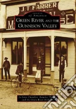 Chandler Jo Anne, Thayn Annalee, Green River Archives