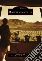 May Vonn Marie, Rancho Santa Fe Historical Society