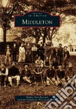 Raynard Shirley Paul, Middleton Historical Society (COR)