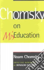Chomsky Noam, Macedo Donaldo P.