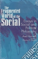 Honneth Axel, Wright Charles W. (EDT)
