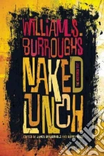 Burroughs William S., Grauerholz James (EDT), Miles Barry (EDT)
