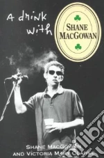 MacGowan Shane, Clarke Victoria Mary