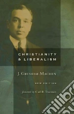 Machen J. Gresham, Trueman Carl (FRW)