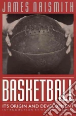 Naismith James, Baker William J.