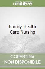 Kaakinen Joanna Rowe Ph.D. R.N., Coehlo Deborah Padgett Ph.D., Steele Rose Ph.D. R.N., Tabacco Aaron R.N.