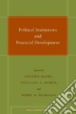 Haber Stephen (EDT), North Douglass C. (EDT), Weingast Barry R. (EDT)