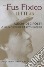 Posey Alexander Lawrence, Littlefield Daniel F. (EDT), Hunter Carol A. (EDT), Ruoff A. Lavonne Brown (FRW), Littlefield Daniel F., Hunter Carol A.