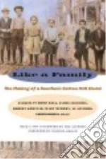 Hall Jacquelyn Dowd (EDT), Leloudis James, Korstad Robert, Murphy Mary, Jones Lu Ann, Daly Christopher B.