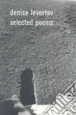 Levertov Denise, Lacey Paul A. (EDT)