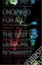 Schwartz Delmore, Teicher Craig Morgan (EDT), Ashbery John (INT)