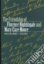 Nightingale Florence, Moore Mary Clare, Sullivan Mary C. (EDT)