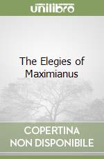 Maximianus, Juster A. M. (EDT), Roberts Michael (INT)