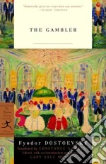 Dostoyevsky Fyodor, Garnett Constance Black (TRN), Morson Gary Saul (INT)