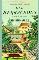 Arkell Reginald, Hobhouse Penelope (INT), Pollan Michael (EDT)
