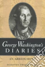 Washington George, Twohig Dorothy