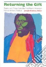 North American Native Writers' Festival 1992 (Norman Okla.), Bruchac Joseph (EDT), Bruchac Joseph, Association for Study of American Indian Literatures (U. S.)