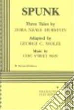 Hurston Zora Neale, Wolfe George C. (ADP), Chic Street Man (COP)