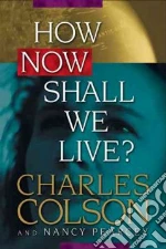 Colson Charles, Pearcey Nancy