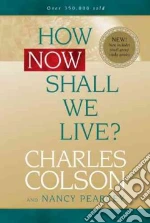 Colson Charles, Pearcey Nancy